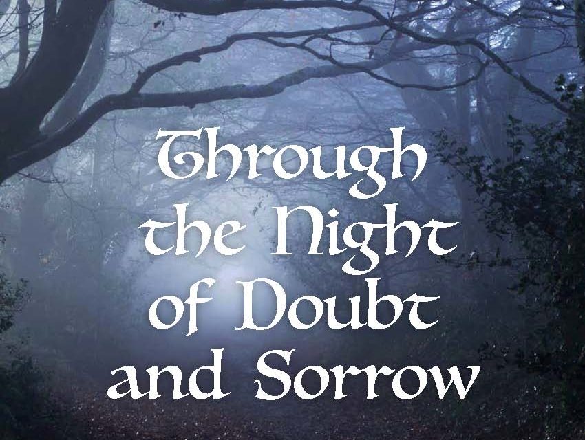 Through the Night of Doubt and Sorrow – Daily Devotions