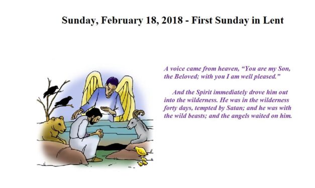 Sunday, February 18, 2018 First Sunday in Lent