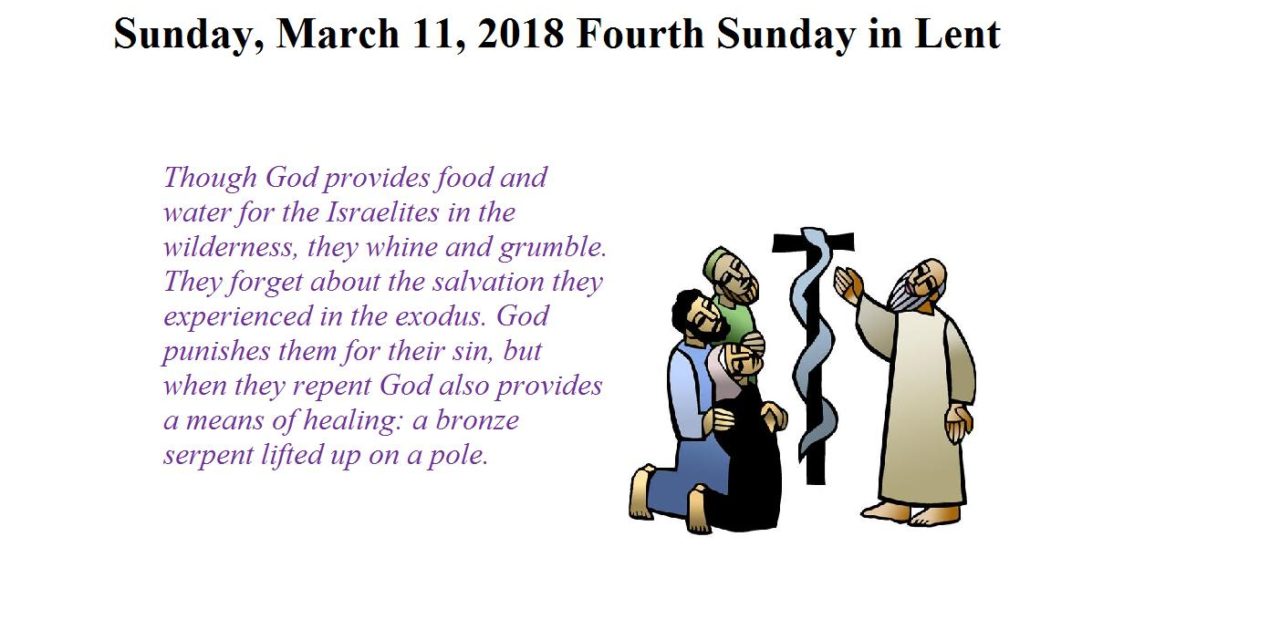 Sunday, March 11, 2018 – Fourth Sunday in Lent