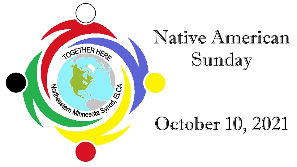Sunday October 10, 2021 – Native American Sunday