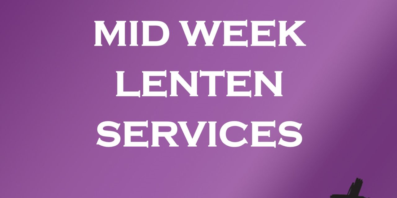 Wednesday Lenten Services