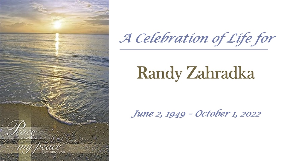 Celebration of Life for Randy Zahradka