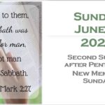 Sunday June 2, 2024-Second Sunday after Pentecost