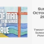 Sunday October 20, 2024 ~ 22nd Sunday after Pentecost