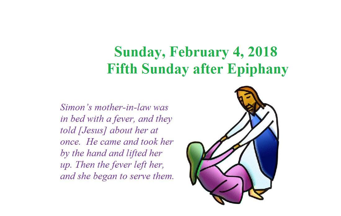 Sunday, February 4, 2018 Fifth Sunday after Epiphany Bethesda