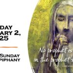 Sunday February 2, 2025 – 4th Sunday after Epiphany