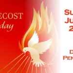Sunday, June 8, 2025 ~ Pentecost Sunday