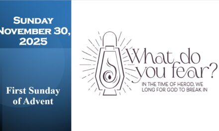 Sunday, November 30, 2025 ~ First Sunday of Advent
