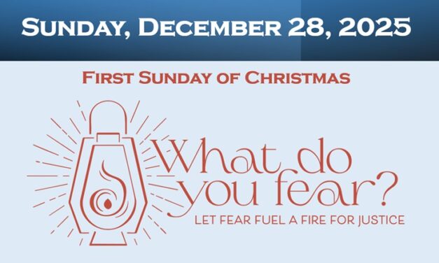 Sunday, December 28, 2025 ~ 1st Sunday of Christmas