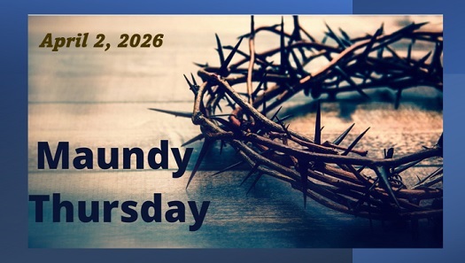 Maundy Thursday, April 2, 2026