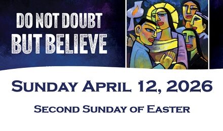 Sunday April 12, 2026 ~ Second Sunday of Easter